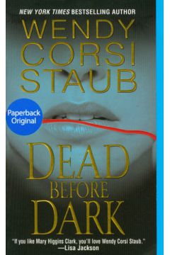 Dead Before Dark - Staub Wendy - Wendy Staub