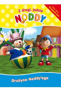 Noddy Dru�yna Noddy'ego