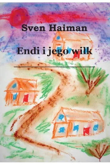 Endi i jego wilk - Sven Hajman