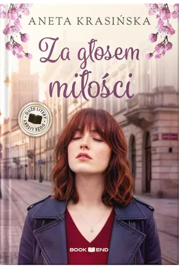 Za g�osem mi�o�ci. Barwy uczu�. Tom 1 Du�e Litery - Aneta Krasi�ska