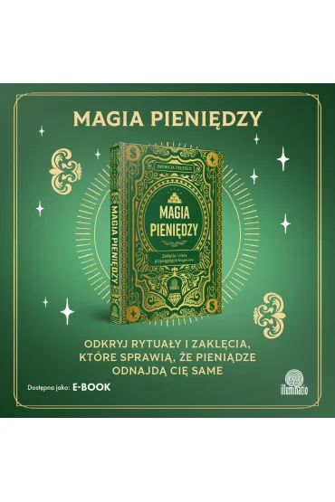 Magia pieni�dzy. Zakl�cia i czary przyci�gaj�ce bogactwo - Patricia Telesco