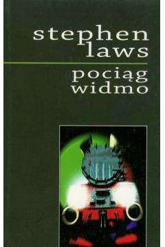 Poci�g widmo - Laws Stephen - Stephen Laws