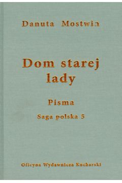 Dom starej lady - Mostwin Danuta - Danuta Mostwin