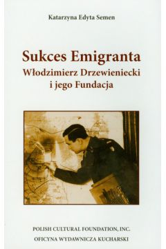 Sukces emigranta - Semen Katarzyna Edyta - Katarzyna Edyta Semen