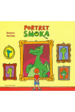 Portret smoka - Derlicka Barbara - Barbara Derlicka
