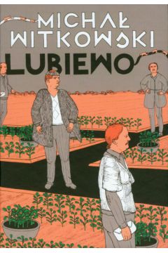 Lubiewo - Witkowski Micha�