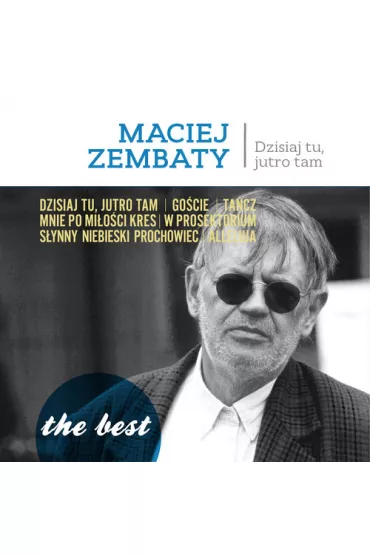 CD The best Dzisiaj tu, jutro tam