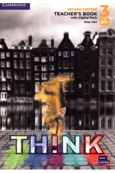 Think Level 3 Teacher`s Book with Digital Pack British English - Brian Hart