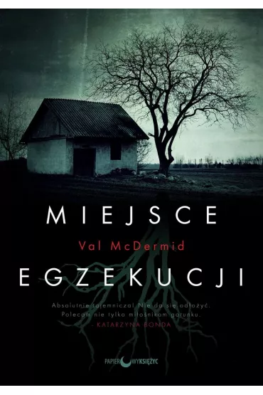 Miejsce egzekucji - Val McDermid