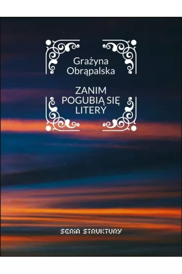 Zanim pogubi� si� litery - Gra�yna Obr�palska