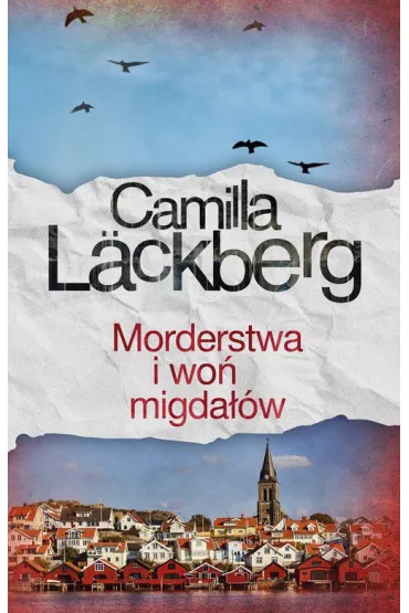 Morderstwa i wo� migda��w - Camilla L�ckberg
