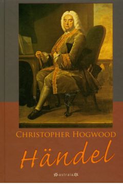Handel - Hogwood Christopher - Christopher Hogwood