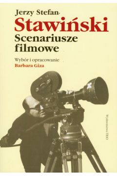 Jerzy Stefan Stawi�ski Scenariusze filmowe - Giza Barbara
