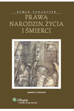 Prawa narodzin, �ycia i �mierci - Tokarczyk Roman A. - Roman Tokarczyk