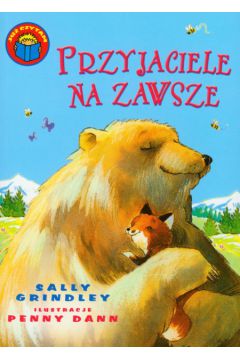Przyjaciel na zawsze - Grindley Sally - Sally Grindley