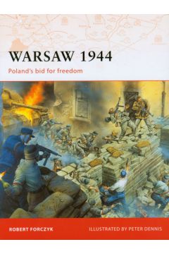 Warsaw 1944 Polands bid for freedom - Forczyk Robert - Robert Forczyk