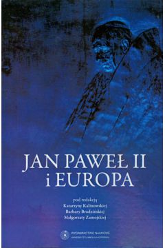 Jan Pawe� II i Europa