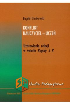 Konflikt nauczyciel- ucze� - Sta�kowski Bogdan - Bogdan Sta�kowski
