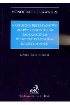 Naruszenie przez pa�stwo umowy z inwestorem zagranicznym - Marek �wi�tkowski