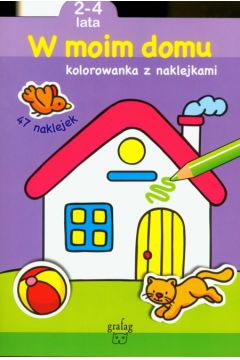 W moim domu Kolorowanka z naklejkami
