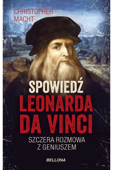 Spowied� Leonarda da Vinci - Christopher Macht