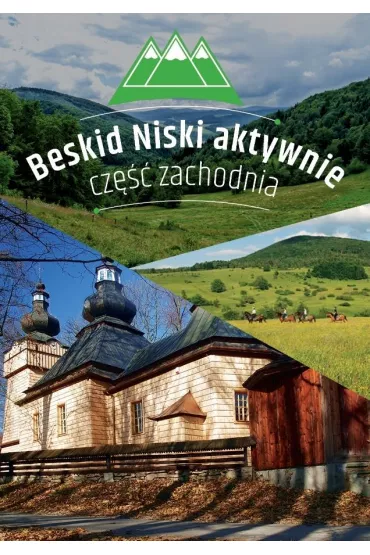Beskid Niski aktywnie. Cz�� zachodnia