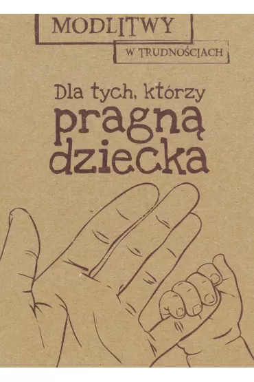 Modlitwy w trudno�ciach. Pocz�cie dziecka - Marta Wielek