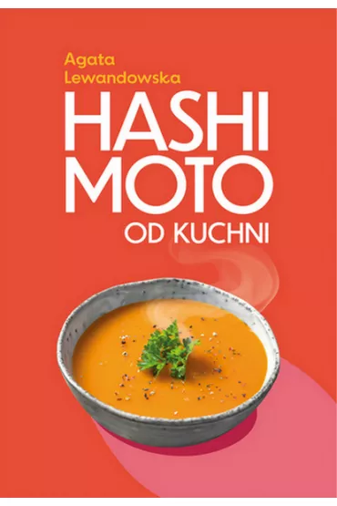 Hashimoto od kuchni - Agata Lewandowska