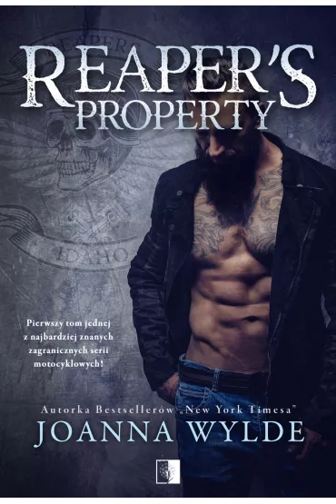 Reaper's Property. Reapers MC. Tom 1 - Joanna  Wylde
