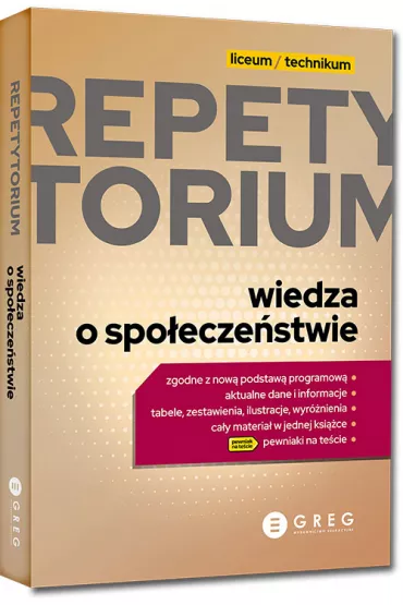 Wiedza o spoeczestwie. Repetytorium. Liceum i technikum