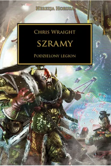 Szramy. Herezja Horusa - Chris Wraight