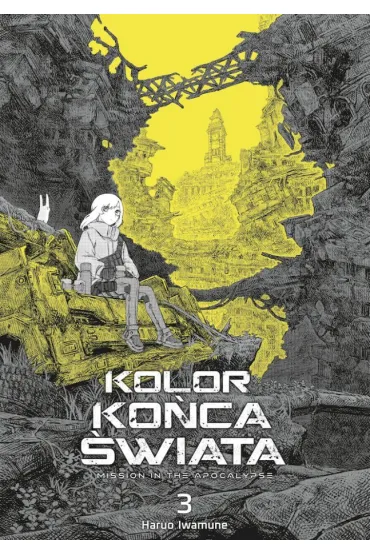 Kolor ko�ca �wiata. Tom 3 - Haruo Iwamune