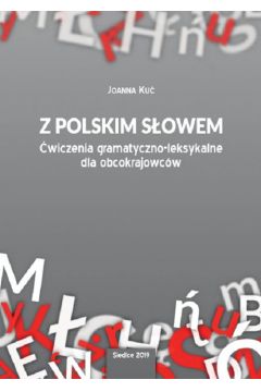 eBook Z polskim sowem. wiczenia gramatyczno-leksykalne dla obcokrajowcw pdf