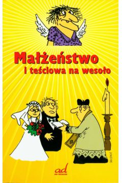 Ma��e�stwo i te�ciowa na weso�o - �muda Andrzej - Andrzej �muda