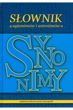 S�ownik synonim�w i antonim�w - �migrodzki Piotr - Piotr �migrodzki