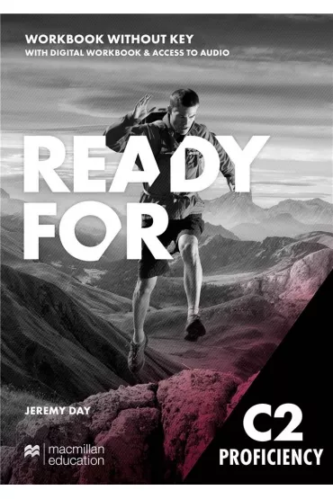 Ready for C2 Proficiency. Workbook without key + Digital Workbook + access to audio - Jeremy Day