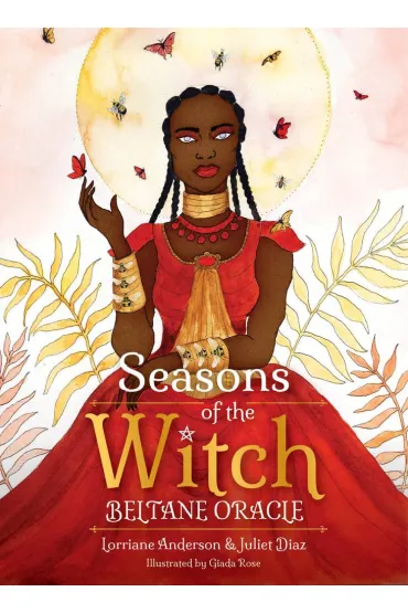 Seasons of the Witch: Beltane Oracle - Juliet Diaz, Anderson  Lorriane