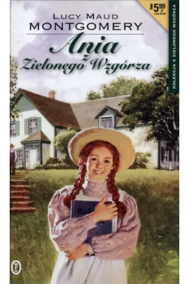 Ania z Zielonego Wzg�rza - Lucy Maud Montgomery