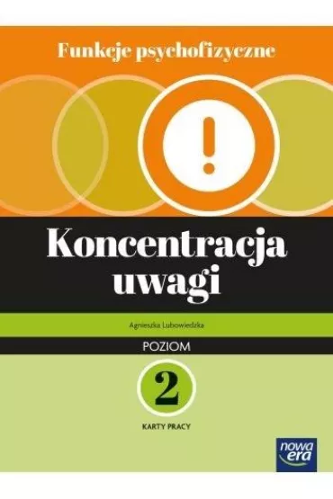 Funkcje psychofizyczne. Koncentracja uwagi KP p.2 - Agnieszka  Lubowiedzka, Robert  Gajda