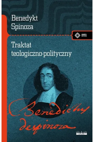 Traktat teologiczno-polityczny - Benedykt Spinoza