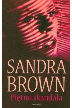 Pi�tno skandalu - Brown Sandra - Sandra Brown
