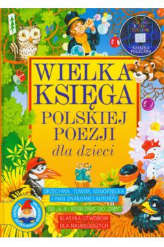 Wielka ksi�ga polskiej poezji dla dzieci