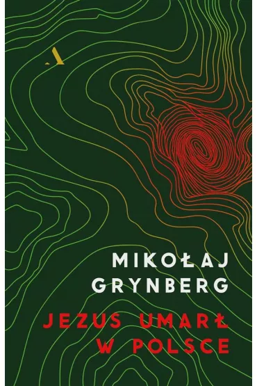 Jezus umar� w Polsce - Miko�aj Grynberg