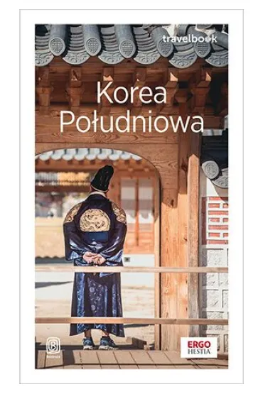 Korea Po�udniowa. Travelbook - Aleksandra Ka�mierczak