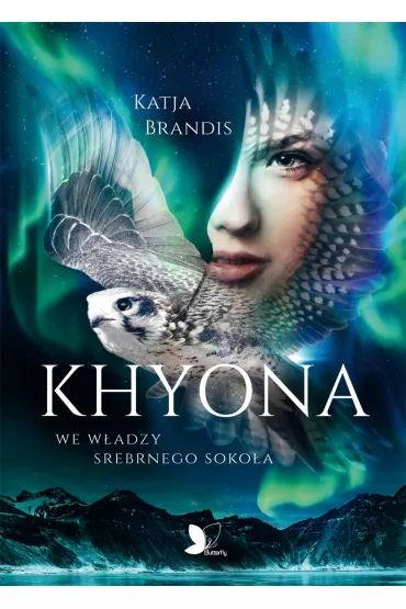 Khyona. We w�adzy srebrnego soko�a - Katja Brandis