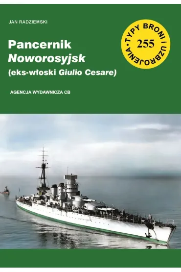 Pancernik Noworosyjsk (eks-w�oski Giulio Cesare) - Jan  Radziemski