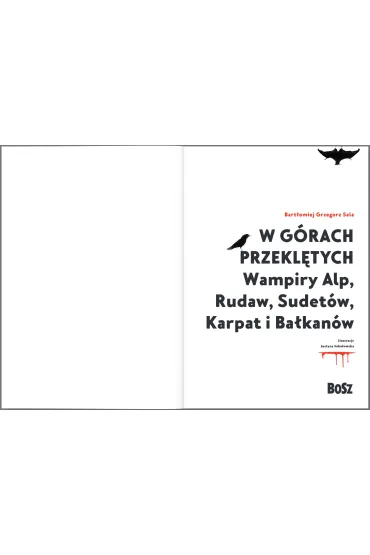 W g�rach przekl�tych. Wampiry Alp, Rudaw, Sudet�w, Karpat i Ba�kan�w - Bart�omiej Grzegorz Sala