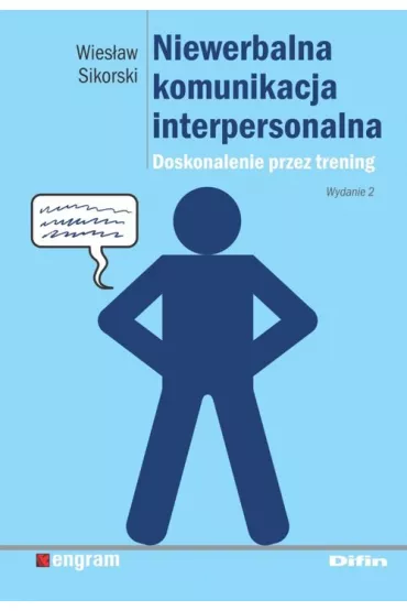 Niewerbalna komunikacja interpersonalna - Wies�aw Sikorski
