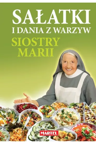Sa�atki i dania z warzyw siostry Marii - Maria Goretti Guziak