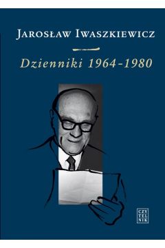 Dzienniki 1964-1980 t.3 Iwaszkiewicz N